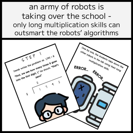 Long Multiplication 'Robot Takeover' Story, Posters, & Worksheets