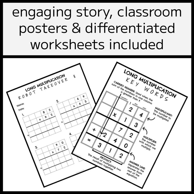 Long Multiplication 'Robot Takeover' Story, Posters, & Worksheets