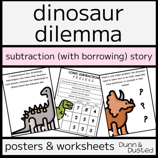 Subtraction 'Dinosaur Dilemma' Story, Posters, & Worksheets