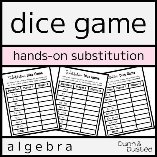 Algebra Substitution Dice Game & Project