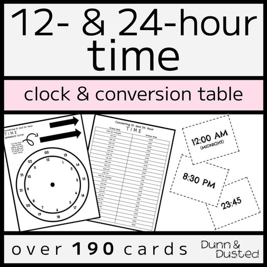 12- & 24-Hour Time Conversions - Clock, Table, & Cards