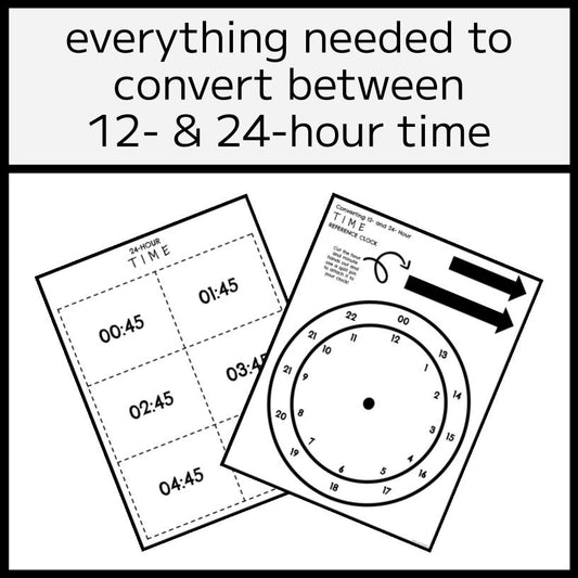 12- & 24-Hour Time Conversions - Clock, Table, & Cards