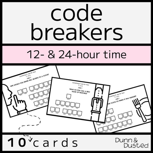12- & 24-Hour Time Conversions Code Breakers