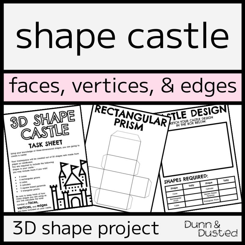 3D Shape Castle Project - Faces, Edges, & Vertices