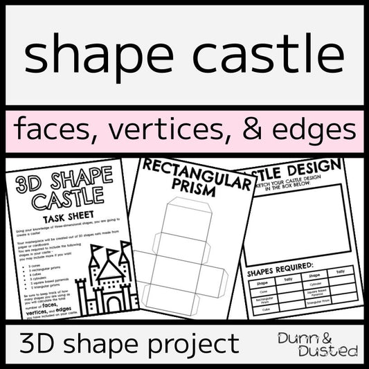 3D Shape Castle Project - Faces, Edges, & Vertices